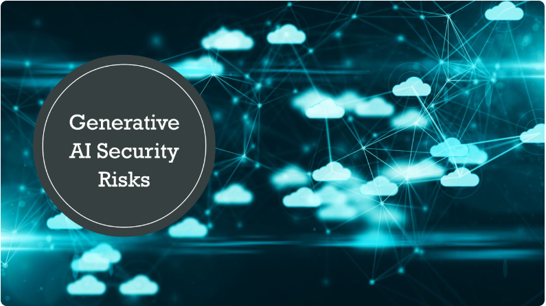 Gen AI Security Risks